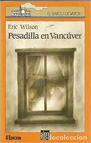 Libros: PESADILLA EN VANCUVER - ERIC WILSON - Foto 1