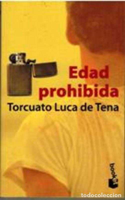 Libros: EDAD PROHIBIDA - TORCUATO LUCA DE TENA - Foto 1