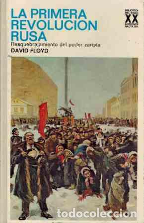 Libros: LA PRIMERA REVOLUCION RUSA - DAVID FLOYD - Foto 1