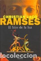 Libros: RAMSES. EL HIJO DE LA LUZ - CHRISTIAN JACQ - Foto 1