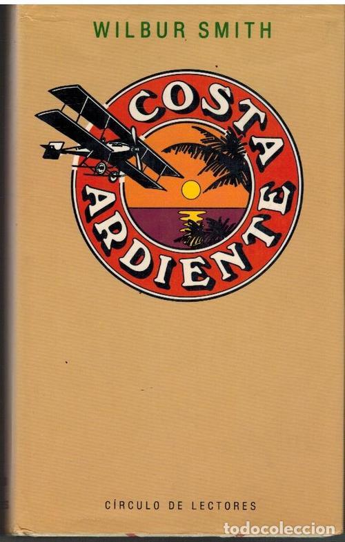 Libros: COSTA ARDIENTE - WILBUR SMITH - Foto 1