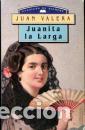 Libros: JUANITA LA LARGA - JUAN VALERA - Foto 1