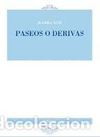 Libros: PASEOS O DERIVAS - JUANMA RUIZ - Foto 1