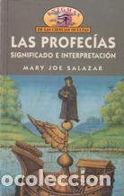 Libros: LAS PROFECIAS - MARY JOE SALAZAR - Foto 1