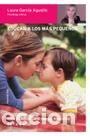 Libros: EDUCAR A LOS MAS PEQUE&Ntilde;OS - LAURA GARCIA AGUSTIN - Foto 1