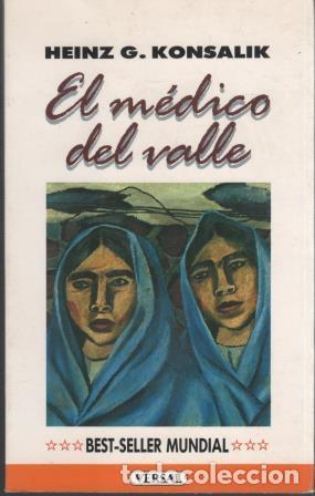 Libros: EL MEDICO DEL VALLE - HEINZ G KONSALIK - Foto 1