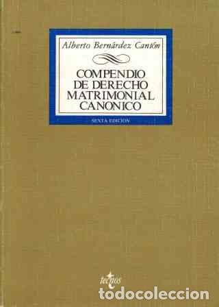 Livres: COMPEDIO DE DERECHO MATRIMONIAL CANONICO - ALBERTO BERNARDEZ CANTON
