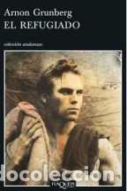 Libros: EL REFUGIADO - ARNON GRUNBERG - Foto 1