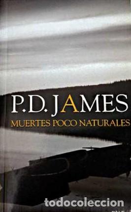 Libros: MUERTES POCO NATURALES - P D JAMES - Foto 1