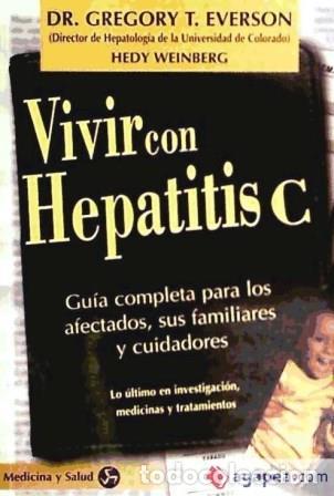 Libros: VIVIR CON HEPATITIS C - GREGORY T EVERSON / HEDY WEINBERG - Foto 1