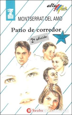 Libros: PATIO DE CORREDOR - MONTSERRAT DEL AMO - Foto 1