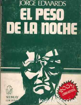 Libros: EL PESO DE LA NOCHE - JORGE EDWARDS - Foto 1