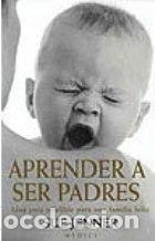 Libros: APRENDER A SER PADRES - SUE JENNER - Foto 1