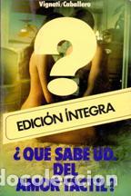 Libros: &iquest;QUE SABE UD. DEL AMOR TACTIL? - VIGNATI / CABALLERO - Foto 1