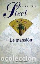 Libros: LA MANSION - DANIELLE STEEL - Foto 1