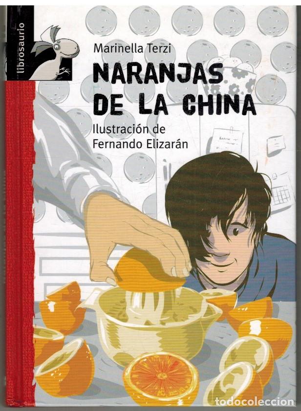 Libros: NARANJAS DE LA CHINA - MARINELLA TERZI - Foto 1
