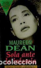 Libros: SOLA ANTE LA INFAMIA - MAUREEN DEAN - Foto 1