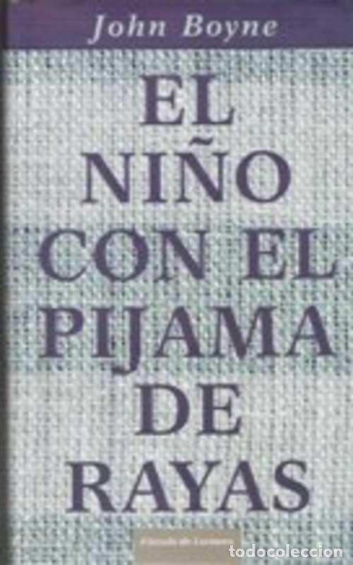 Libros: EL NI&Ntilde;O CON EL PIJAMA DE RAYAS - JOHN BOYNE - Foto 1