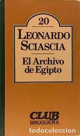 Libros: EL ARCHIVO DE EGIPTO - LEONARDO SCIASCIA - Foto 1