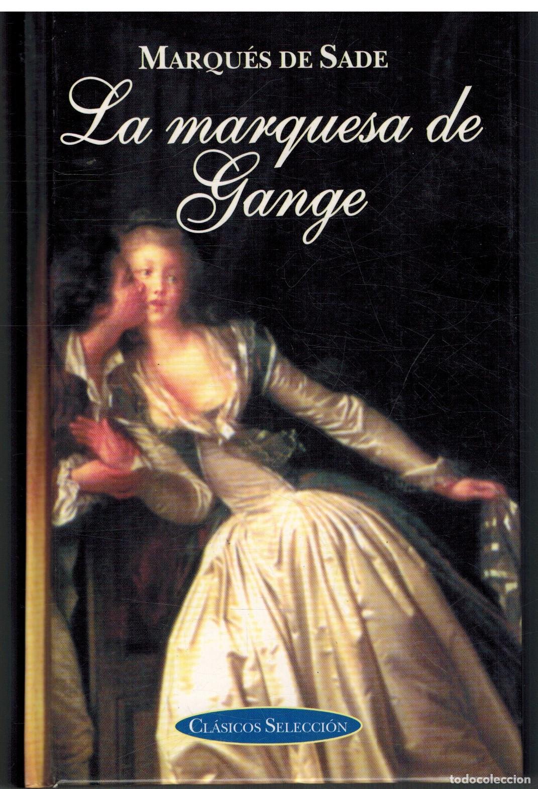 Libros: LA MARQUESA DE GANGE - MARQUES DE SADE - Foto 1