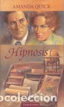 Libros: HIPNOSIS - AMANDA QUICK - Foto 1
