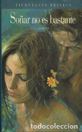 Libros: SO&Ntilde;AR NO ES BASTANTE - JACQUELINE BRISKIN - Foto 1