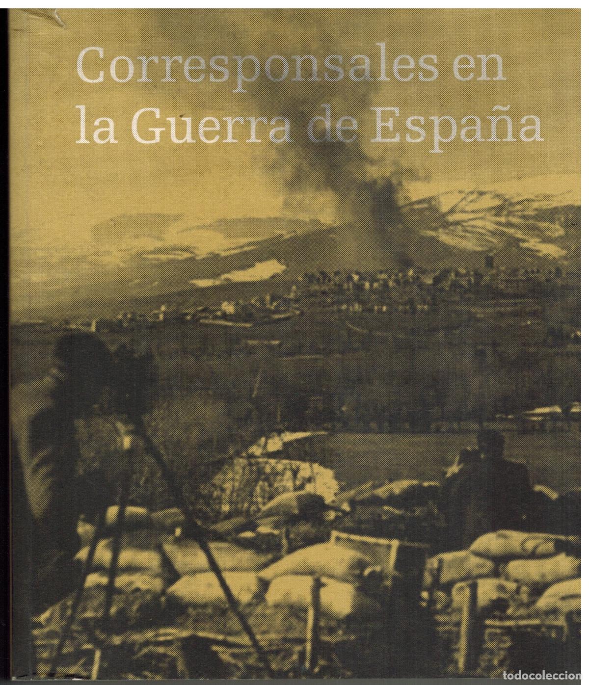 Libros: CORRESPONSALES EN LA GUERRA DE ESPA&Ntilde;A - - - Foto 1