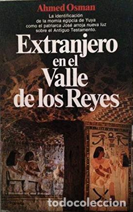 Libros: EXTRANJERO EL VALLE DE LOS REYES - AHMED OSMAN - Foto 1