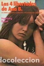 Libros: LAS 4 LIBERTADES DE ANA B. - INGEBORG BAYER - Foto 1