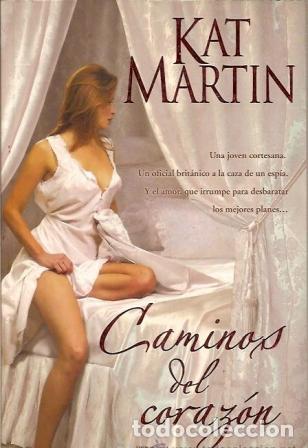 Libros: CAMINOS DEL CORAZON - KAT MARTIN - Foto 1