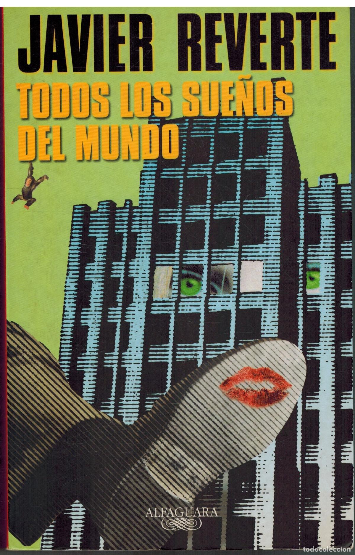 Libros: TODOS LOS SUE&Ntilde;OS DEL MUNDO - JAVIER REVERTE - Foto 1