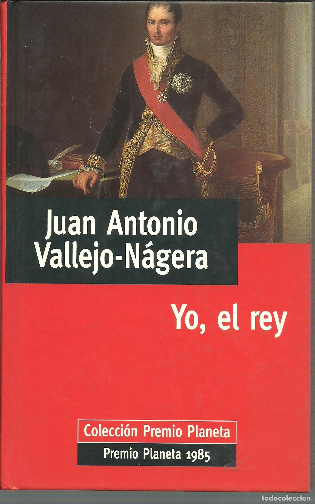 Libros: YO EL REY - JUAN ANTONIO VALLEJO NAGERA - Foto 1
