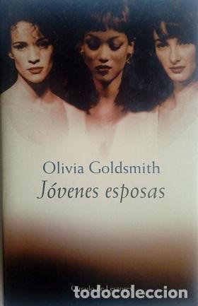Libros: JOVENES ESPOSAS - OLIVIA GOLDSMITH - Foto 1