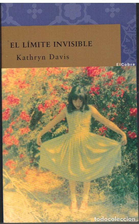Libros: EL LIMITE INVISIBLE - KATHRYN DAVIS - Foto 1