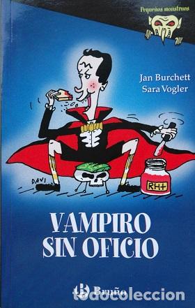 Libros: VAMPIRO SIN OFICIO - BURCHETT, JAN / VOGLER, SARA - Foto 1