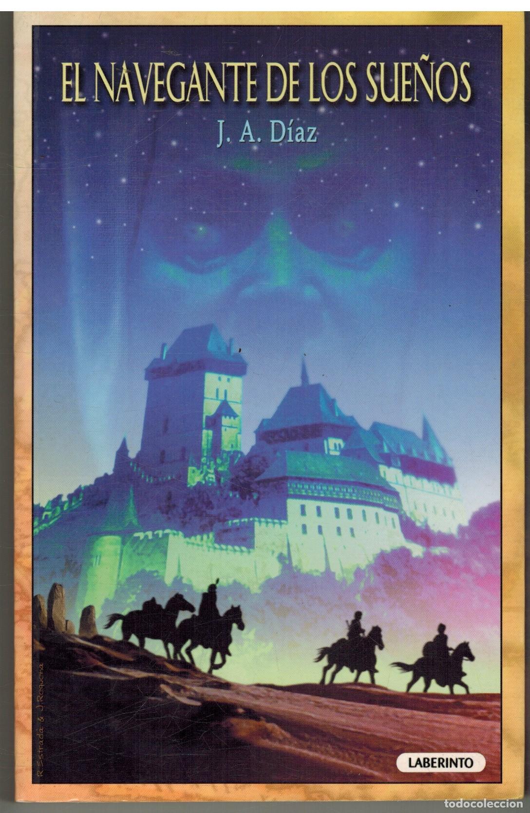 Libros: EL NAVEGANTE DE LOS SUE&Ntilde;OS - J A DIAZ - Foto 1