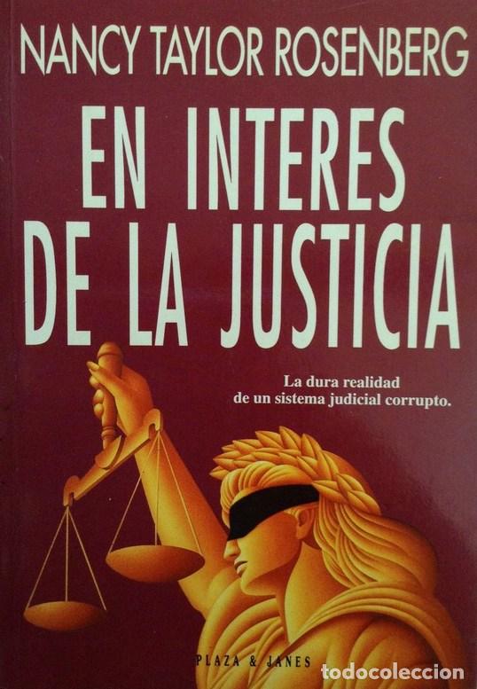 Libros: EL INTERES DE LA JUSTICIA - NANCY TAYLOR ROSENBERG - Foto 1