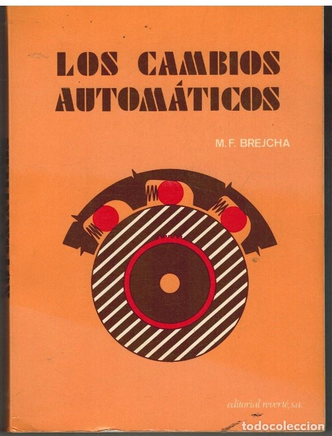 Libri di seconda mano: LOS CAMBIOS AUTOMATICOS - M F BREJCHA