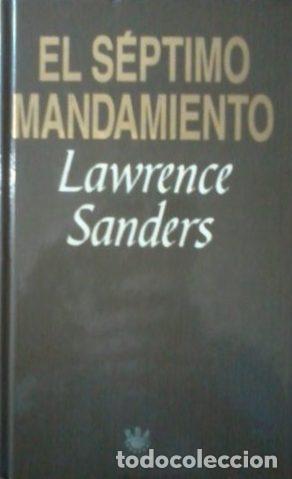 Libros: EL SEPTIMO MANDAMIENTO - LAWRENCE SANDERS - Foto 1