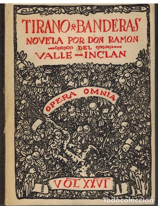 Libros: TIRANO BANDERAS - RAMON DEL VALLE INCLAN - Foto 1