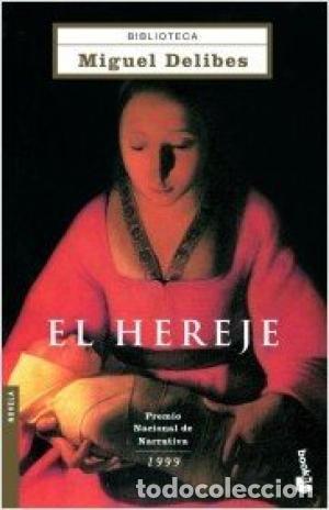 Libros: EL HEREJE - MIGUEL DELIBES - Foto 1