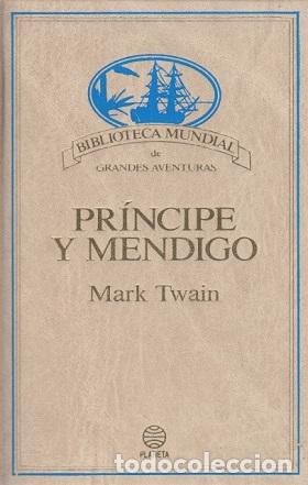 Libros: PRINCIPE Y MENDIGO - MARK TWAIN - Foto 1