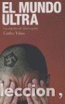 Libros: EL MUNDO ULTRA - CARLES VI&Ntilde;AS - Foto 1