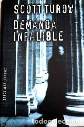 Libros: DEMANDA INFALIBLE - SCOTT TUROW - Foto 1