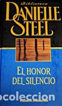 Libros: EL HONOR DEL SILENCIO - DANIELLE STEEL - Foto 1
