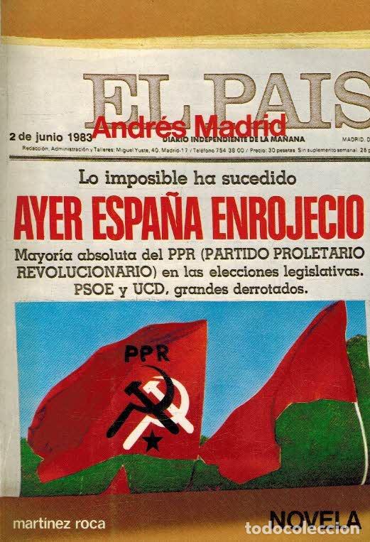 Libros: AYER ESPA&Ntilde;A ENROJECIO - ANDRES MADRID - Foto 1