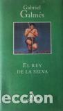 Libros: EL REY DE LA SELVA - GABRIEL GALMES - Foto 1