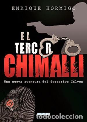 Libros: EL TERCER CHIMALLI - ENRIQUE HORMIGO - Foto 1