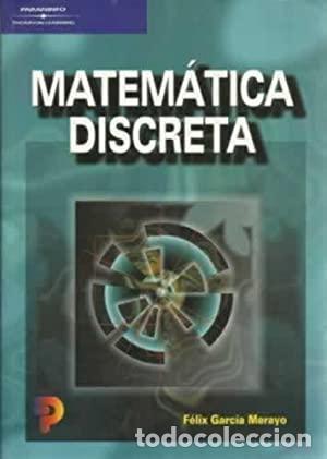 Libros: MATEMATICA&nbsp;DISCRETA - GARC&Iacute;A MERAYO, FELIX - Foto 1