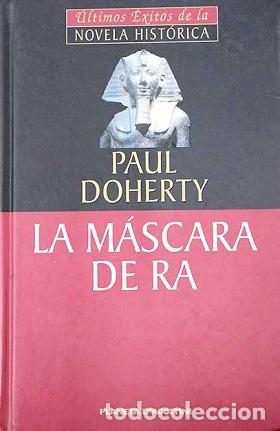 Libros: LA MASCARA DE RA - PAUL DOHERTY - Foto 1
